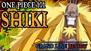 Shiki Explained One Piece 101 [upl. by Pelson]