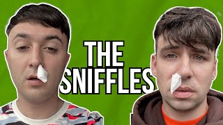 The Sniffles  Reilly’s Gaff 63 [upl. by Leay103]