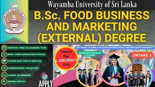 External Degree Wayaba University Sri Lanka  Food Business amp Marketing Degree  බාහිර උපාධියක් [upl. by Loella835]