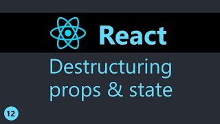 ReactJS Tutorial  12  Destructuring props and state [upl. by Cinamod]