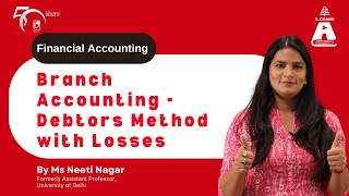 Branch Accounting  Debtors Method with Losses  Financial Accounting  S Chand Academy [upl. by Ahc]