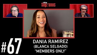 Talking Sopranos 67 wDania Ramirez Blanca Selgado quotMembers Onlyquot [upl. by Nemzzaj]