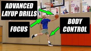 3 ADVANCED Basketball Layups Drills For ULTIMATE Body Control amp Focus [upl. by Edita]