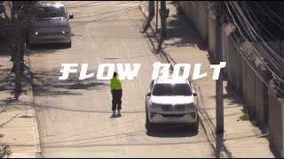 FLOW BOLT [upl. by Enelyad806]