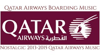 Nostalgic MusicQatar Airways Boarding Music 20132015 [upl. by Alegnaoj]