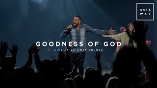 Goodness of God  feat Michael Bethany  Gateway Worship [upl. by Cynarra]