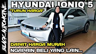 Review Promo HYUNDAI IONIQ 5 TIPE TERTINGGI  SUDAH MURAH BEGINI DAPAT BONUS IONIQ 6 PULA KACAU‼️ [upl. by Fotzsyzrk493]