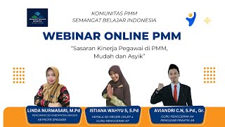 Live Streaming Webinar Online PMM quotSasaran Kinerja Pegawai di PMM Mudah dan Asyikquot [upl. by Calise42]