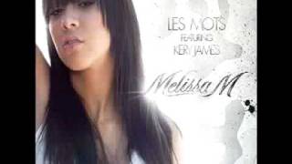 Melissa M feat Kery James  Les mots [upl. by Euv]