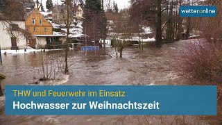 Hochwasser zur Weihnachtszeit  Feuerwehr und THW im Einsatz [upl. by Wolfie]