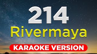 214  Rivermaya HQ KARAOKE VERSION with lyrics [upl. by Donata640]