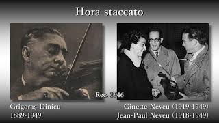 Dinicu Hora staccato Neveu 1946 ディニク ホラ・スタッカート ヌヴー [upl. by Aiynat]