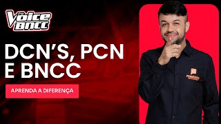 DCNs PCNs e BNCC  Qual a diferença  Fernando Sousa [upl. by Asenad]