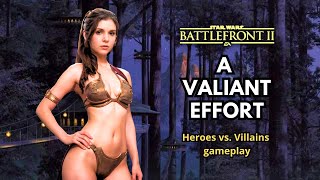 A valiant effort  Star Wars Battlefront 2  HvV gameplay [upl. by Goines185]