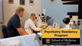 Psychiatry Residency Program  MU School of Medicine [upl. by Peoples]