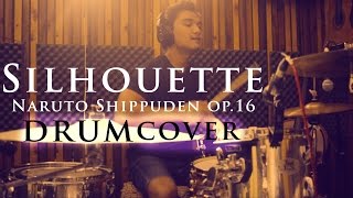 Silhouette Naruto Shippuden OP16  Raon Lees Version  Drum Cover [upl. by Skoorb475]