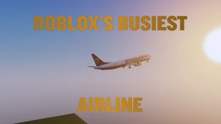 NEW Ryanair Robloxs Busiest Airline  S4E1 [upl. by Anwahsit]