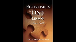 Deep Dive Economics in One Lesson Henry Hazlitt [upl. by Aisek]