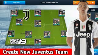 How To Create Juventus Team In Dream League Soccer 2018 [upl. by Alison]