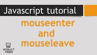 Javascript mouseEnter and mouseLeave Events [upl. by Leanora269]