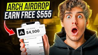 😱 Earn 555 Free  Arch Confirmed Airdrop  Full Guide In Hindi 🎁 [upl. by Llerut]