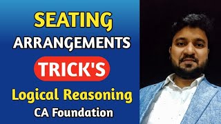 Seating arrangement reasoning tricks l CA Foundation Logical Reasoning l CTC Classes [upl. by Aikemaj]