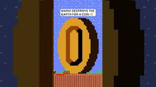 Mario destroys Earth for one Coin 😳 shorts mario [upl. by Marybelle]