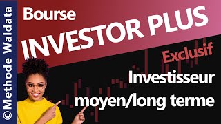 Stratégie pour Investisseur moyen  long terme avec la méthode ATexpert Investor Plus de Waldata [upl. by Natsud]