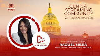 INVITADA RAQUEL MEJIA  GENICA STREAMING COMMUNITY [upl. by Ming]