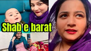 Shab E Barat vlog 🌙✨ [upl. by Hillier]