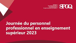 Journée du personnel professionnel en enseignement supérieur 2023 [upl. by Ahsinrats249]