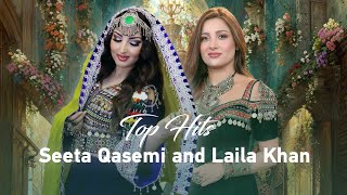 Seeta Qasemi and Laila Khan Top Hits  سیتا قاسمي او لیلا خان غوره سندری [upl. by Eeruhs]