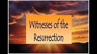 WITNESSES OF THE RESURRECTION 213 LCM [upl. by Nayd]