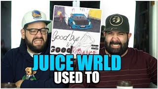 GODDAM Juice WRLD  Used To Official Audio REACTION [upl. by Yzdnil]