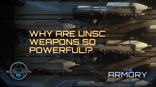 Why are UNSC Weapons so powerful  The Armory [upl. by Ettenoj619]