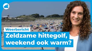 Weekendweerbericht zeldzame hittegolf met nog meer warmte 😎 [upl. by Htabazile]