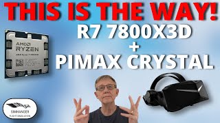 This is the VR performance I have always wanted  R7 7800 X3D amp Pimax Crystal pushed to their limits [upl. by Lorak]