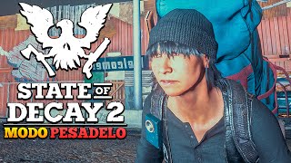 STATE OF DECAY 2 MODO PESADELO  MUDAMOS PRA MELHOR BASE DO MAPA  24 SOBREVIVÊNCIA ZUMBI [upl. by Menell]