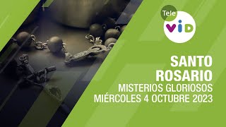 Santo Rosario de hoy Miércoles 4 Octubre de 2023 📿 Misterios Gloriosos TeleVID SantoRosario [upl. by Lati]