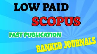 Low Paid Scopus Journals For Management Science amp Technology PaidUnpaid Scopus Journals List [upl. by Nilrak920]