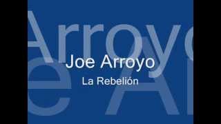 JOE ARROYO  LA REBELION  CON LETRA 🇨🇴 [upl. by Puto]