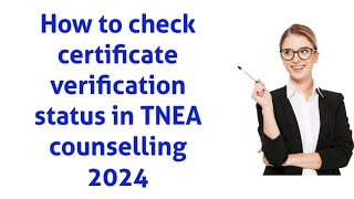 How to check certificate verification status in TNEA counselling 2024tneacounselling [upl. by Adnolaj]