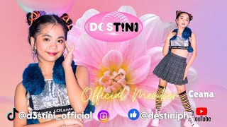 CEANA Official Member of 🌸Destini🌸 The Rising PPop Stars [upl. by Acirederf]