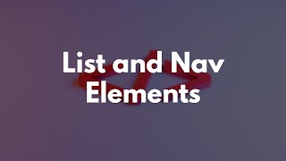 HTML Learning Path  List and Nav Elements [upl. by Rosenblum]