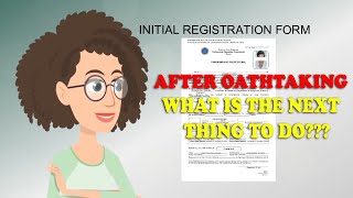 AFTER OATHTAKING WHAT IS THE NEXT STEP  INITIAL REGISTRATION REQUIREMENTS [upl. by Thetis906]