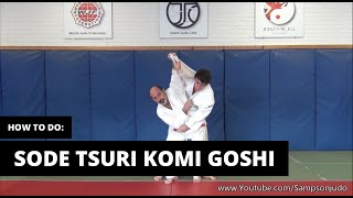 How to do Sode Tsuri Komi Goshi [upl. by Bertelli]