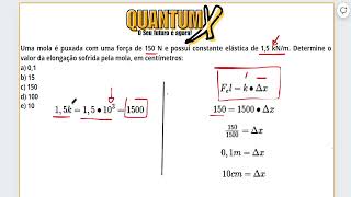 Uma mola é puxada com uma força de 150 N e possui constante Questões de Física  Quantum X [upl. by Tilda856]