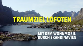 Traumziel Lofoten – Mit dem Wohnmobil zum ersten Mal durch Schweden und Norwegen 4K [upl. by Hsital]