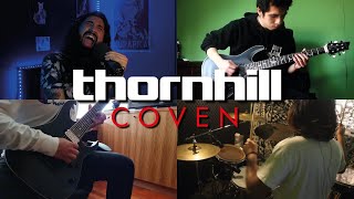 THORNHILL  Coven Full Band COVER [upl. by Yahc]