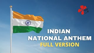 Indian National Anthem Full Version [upl. by Eirrehc69]